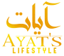 Ayat's Lifestyle